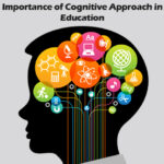 Why should teachers adopt cognitive learning approach?